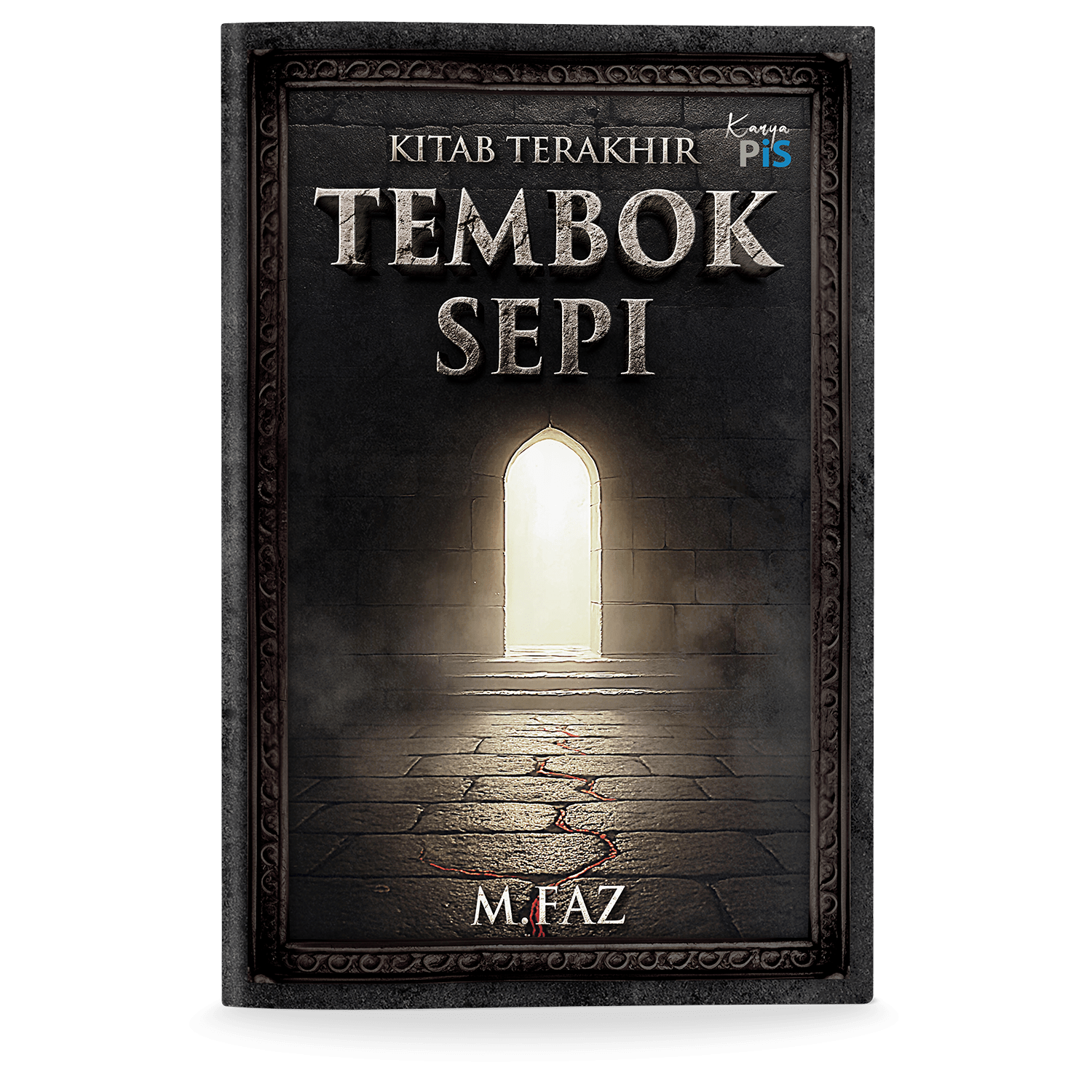 Novel: Kitab Terakhir Tembok Sepi
