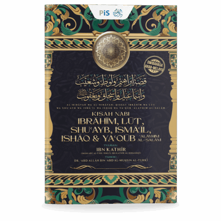 Kisah Nabi Ibrahim, Lut, Shu'ayb, Isma'il, Ishak & Ya'qub